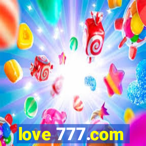 love 777.com